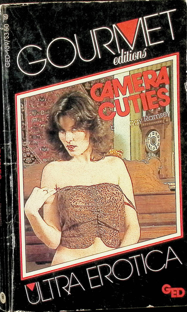 Camera Cuties by Peggy Ramsey Gourmet Editions Ultra Erotica GED-139 1982 Adult Novel-050724AMP