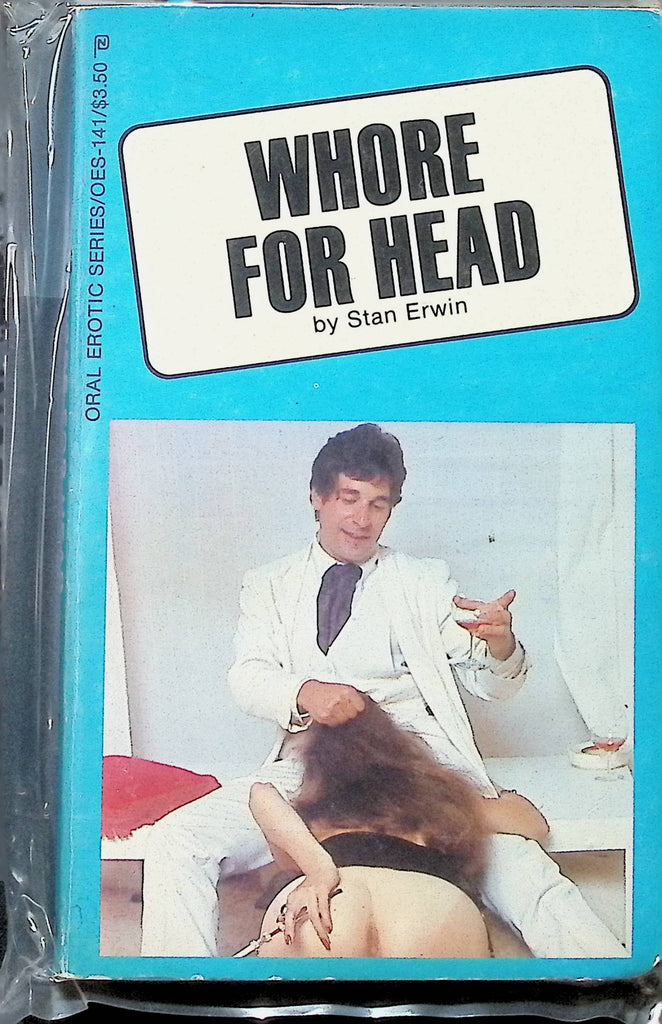 Whore for Head by Stan Erwin 1980s Oral Erotic Series Adult Paperback Novel -112124AMP