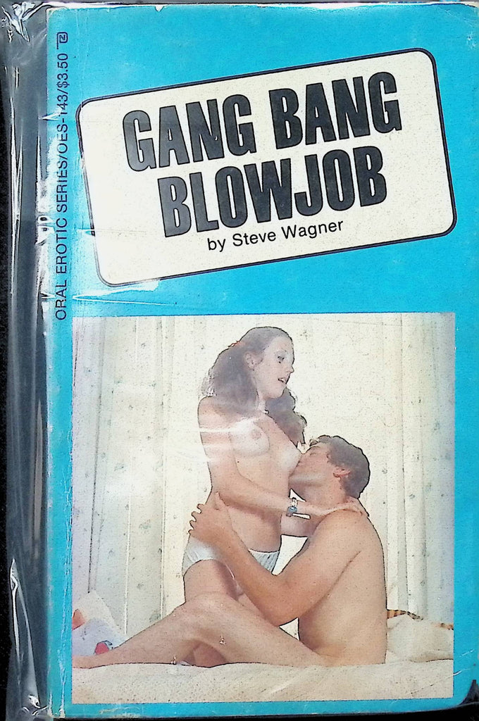 Gang Bang Blowjob by Steve Wagner OES143 1980s Oral Erotic Series Adult Paperback Novel -112124AMP