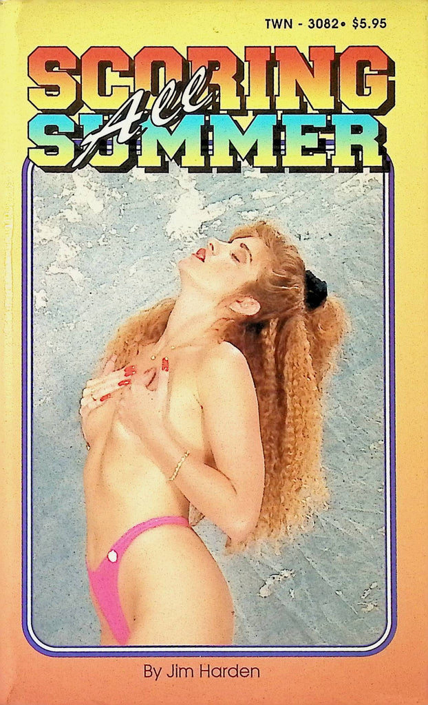 Scoring All Summer by Jim Harden TWN3082 1990s Adult Paperback Novel-081524AMP