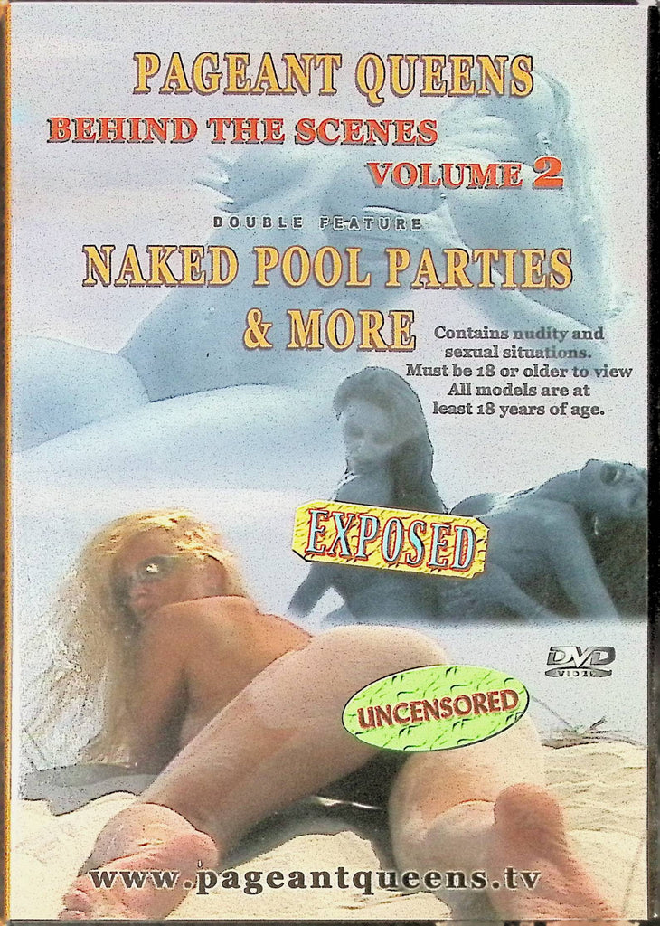 Pageant Queens Behind The Scenes 2 + Naked Pool Parties & More Uncensored Pageant Queens 032924tsdvd