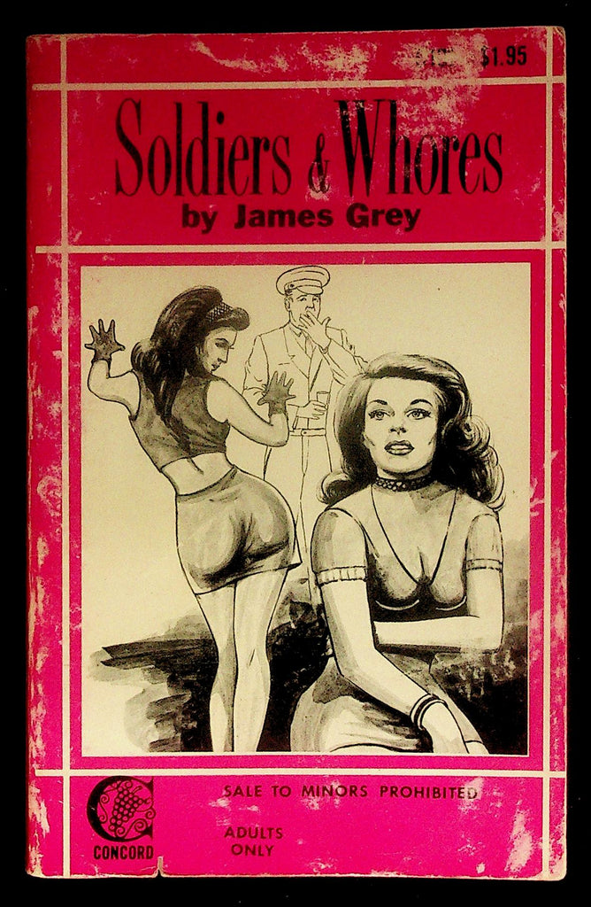 Soldiers & Whores by James Grey Concord C101 Adult Paperback Book 080326HRP-2