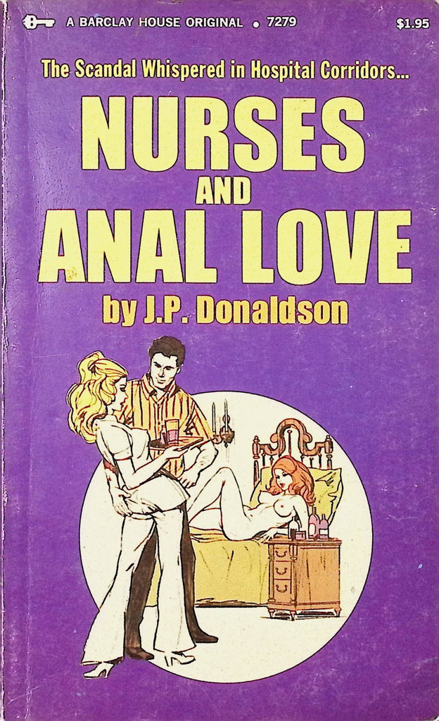 Nurses and Anal Love by JP Donaldson 1972 7279 Barclay House Book Adult Erotic Paperback Novel-053024AMP