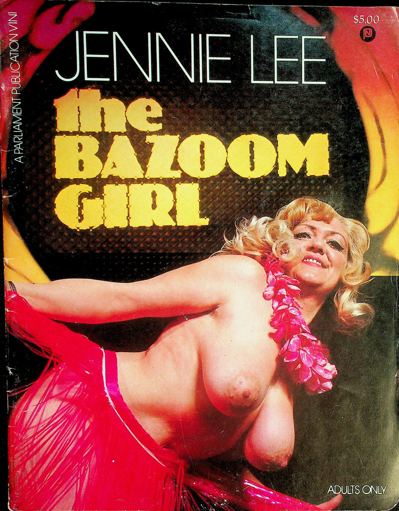 Jennie Lee The Bazoom Girl Magazine  The Stripper's Stripper  vol.1 #1  1970's  Parliament   081426lmp-GSC
