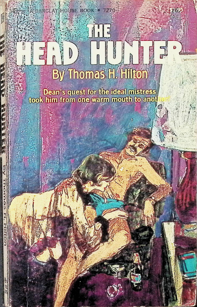 The Head Hunter by Thomas H Hilton 1972 Barclay House Book Adult Erotic Paperback Novel-053024AMP