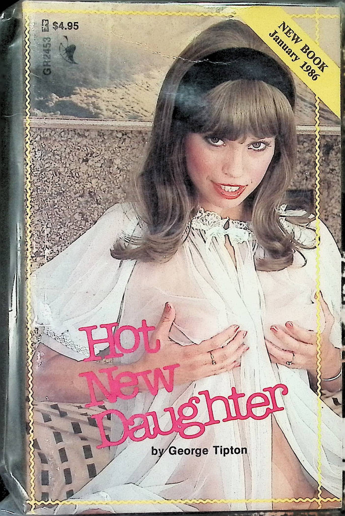Hot New Daughter by George Tipton January 1986 GR2453 Greenleaf Adult Paperback Novel-073124AMP2