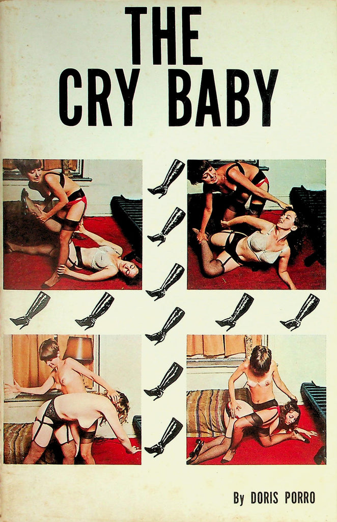 The Cry Baby Spanking Fetish Digest  by Doris Porro  1960's  100426lmp-GSC