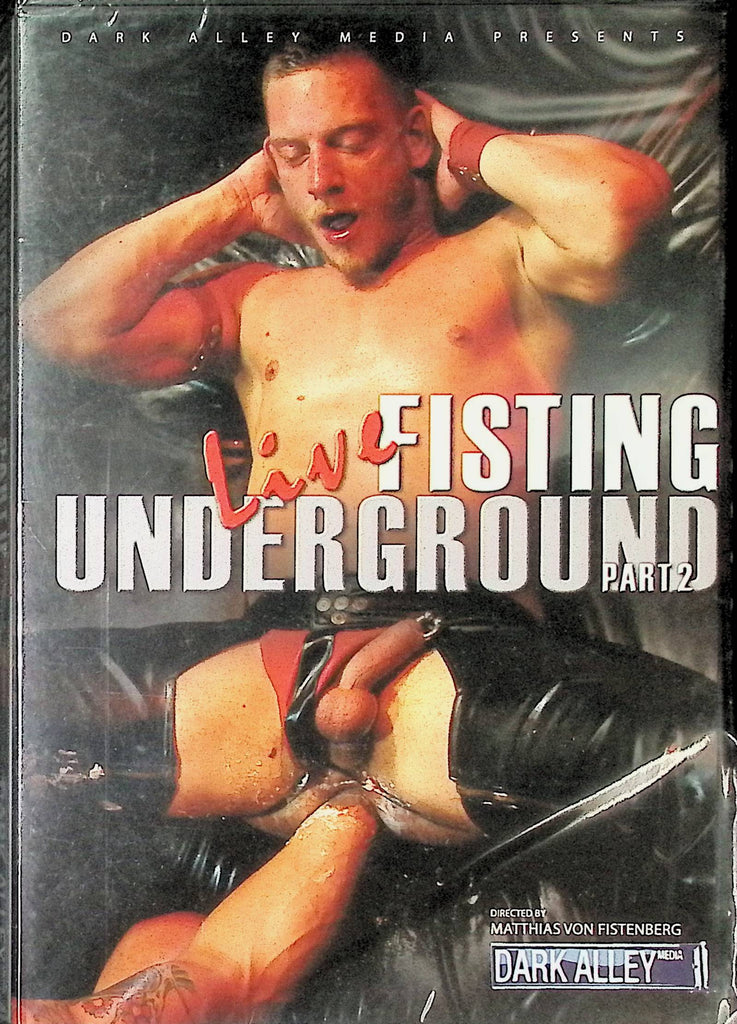 Live Fisting Underground Part 2 DVD Directed By Matthias Von Fistenberg Dark Alley Media 031924tsdvd