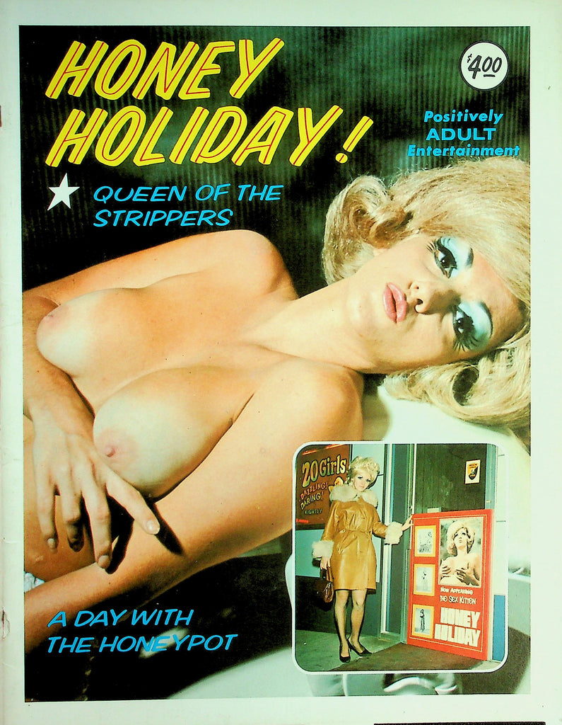 Honey Holiday! Queen Of The Strippers Magazine   A Day With Honeypot   #1 1970's    081426lmp-GSC