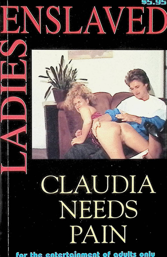 Claudia Needs Pain Ladies Enslaved EL-146 1995 Star Distributors Adult Erotic Novel-051324AMP