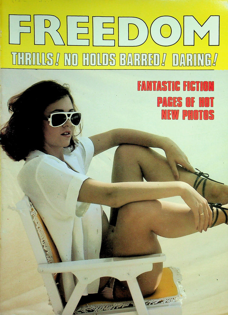 Freedom Magazine  Beautiful Nude Girls Spread For You!  Thrills, No Holds Barred! Daring!  #1 1980's    051126lmp