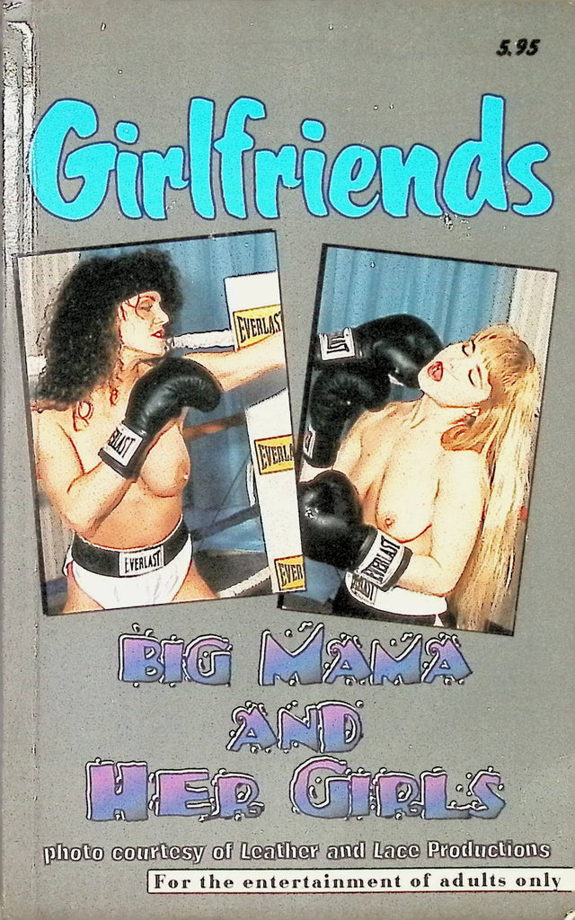 Big Mama and Her Girls Leather and Lace productions Girlfriends GF-116 1996 Star Distributors Adult Erotic Novel-051324AMP
