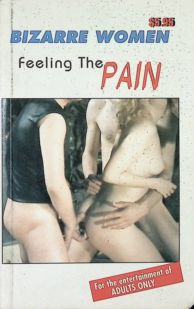 Bizarre Women Feeling the Pain 1996 BW228 Star Distributors Adult Erotic Novel-051324AMP