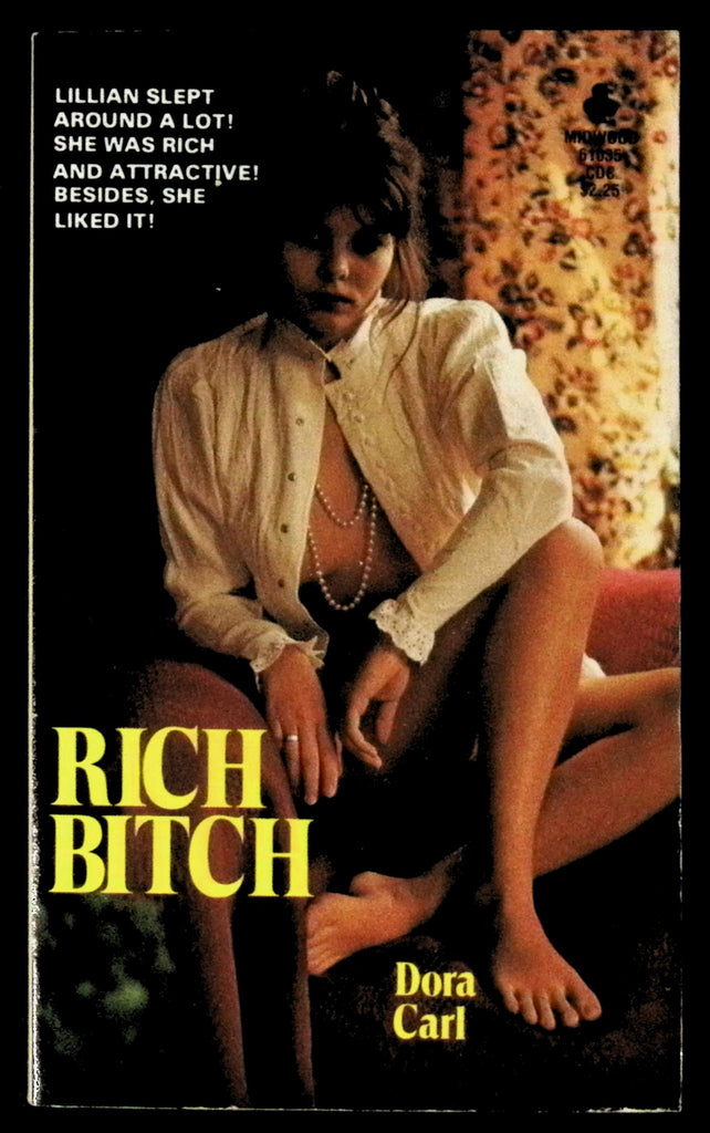 Rich Bitch by Dora Carl 61035 Adult Paperback Book 080726VFP-7