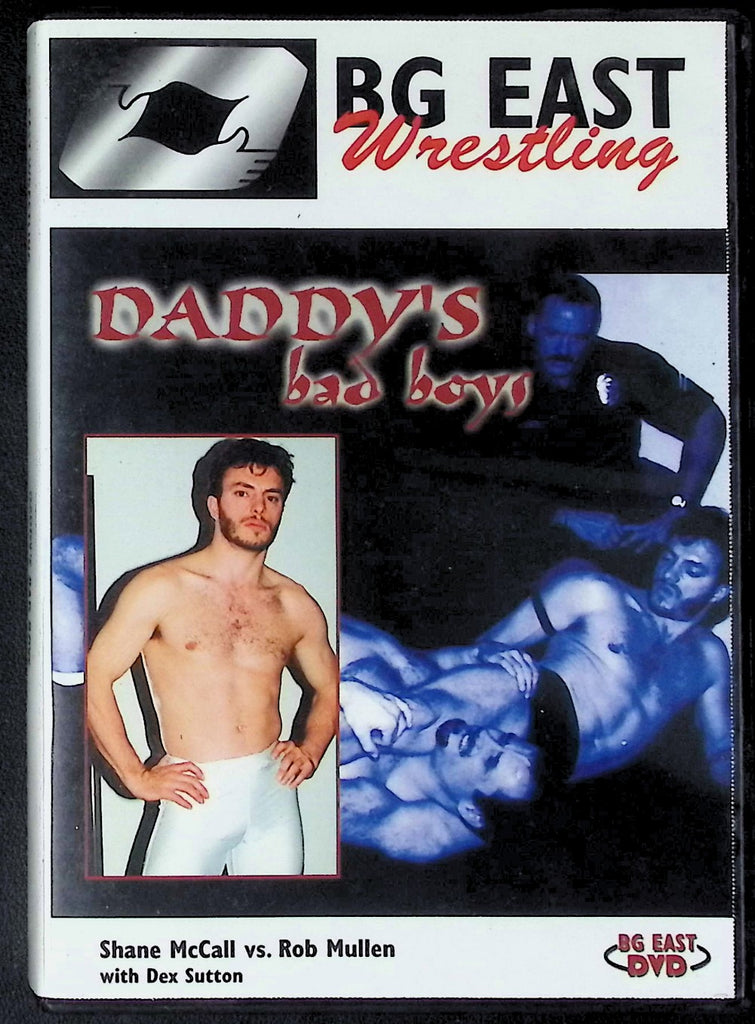 Daddy's Bad Boys Shane McCall vs. Rob Mullen Gay DVD BG East Wrestling 1998 011326AKDVD