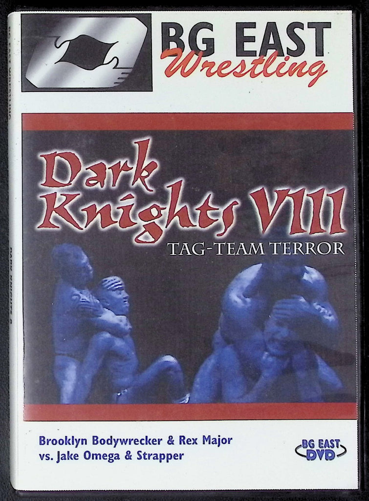 Dark Knights VIII Tag-Team Terror Brooklyn Bodywrecker Rex Major Gay DVD BG East Wrestling 2004 011326AKDVD