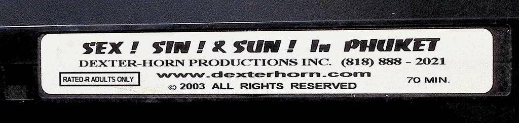 Sex! Sin! & Sun! In Phuket Dexter-Horn Productions VHS 2003 031625DMVHS