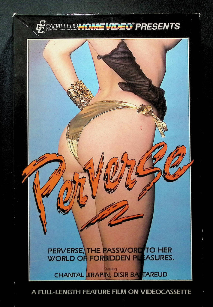 Perverse 2 Caballero VHS Chantal Jirapin Disir Bastareud 060425DMVHS