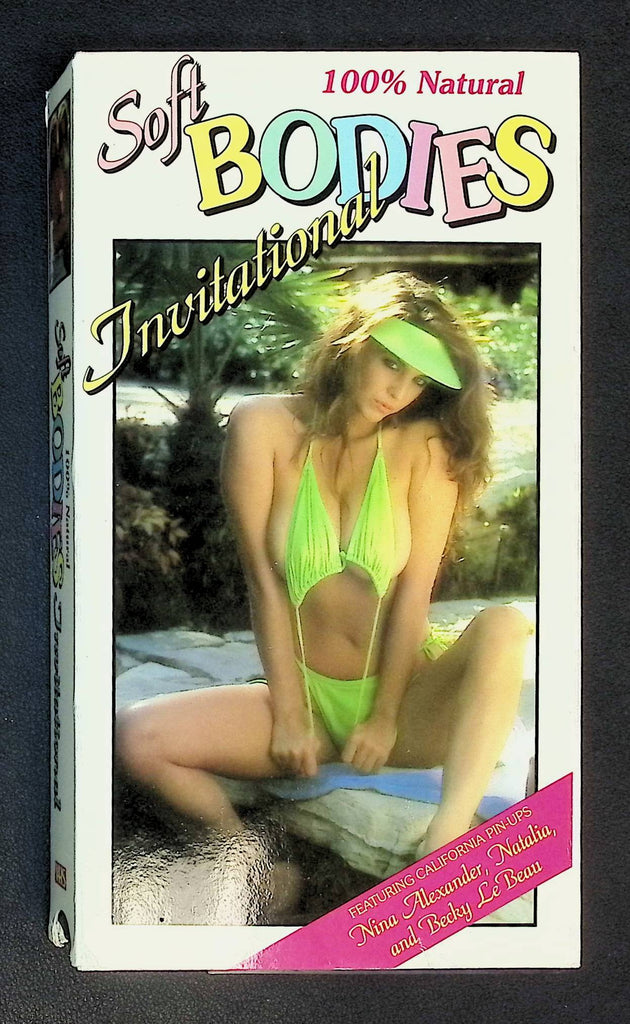 Soft Bodies Invitational VHS 1990 Becky LeBeau Nina Alexander 030225DMVHS