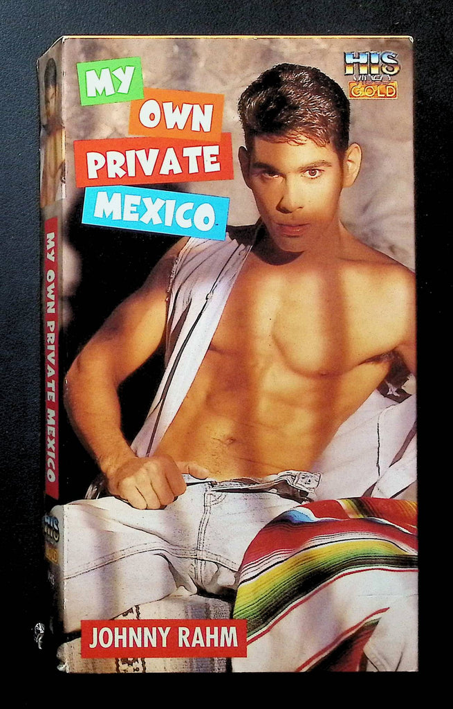 My Own Private Mexico HIS Video Gay VHS 1995 Johnny Rahm David Griffin 050525DMVHS