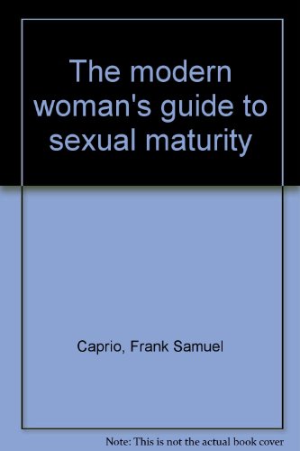 The modern woman's guide to sexual maturity