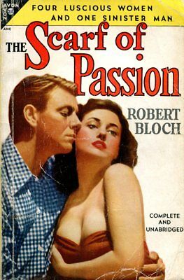 The Scarf Of Passion Novel by Robert Bloch 1949 Avon Book 042214lm-epa2