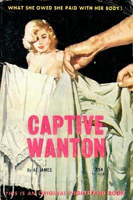 Captive Wanton Adult Novel by Al James 1962 Nightstand Book 030918lm-ep4