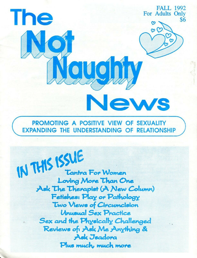 The Not Naughty News Positive View Of Sexuality Fall 1992 050619lm-ep