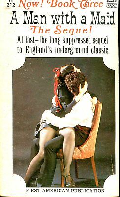A Man With A Maid The Sequel by Anonymous 1969 1st Printing 081018lm-ep
