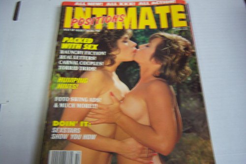 Intimate Positions Busty Adult Magazine "Packed with Sex" #10 1986