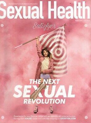 Sexual Health Magazine The Next Sexual Revolution March 2018 053018lm-ep