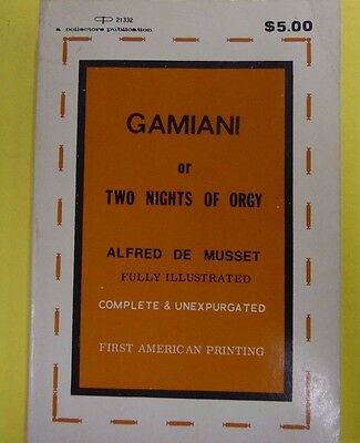 Gamiani or Two Nights Of Orgy Novel by Alfred De Musset 1969 070813lm-epa