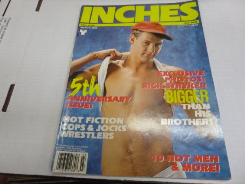 Inches Gay Adult Magazine "Rick Stryker, Bigger Than His Brother" March 1989