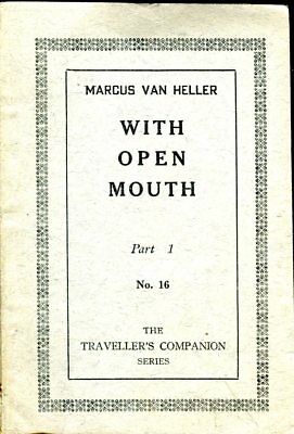 With Open Mouth Novel pt.1 by Marcus Van Heller 1950's 060118lm-ep2