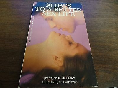 30 Days to a Better Sex Life Connie Berman 1983 96pg Erotic Novel 120915ame2