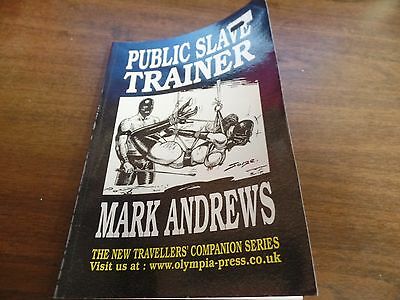 Public Slave Trainer Mark Andrews 2002 144pgs Erotic Novel 121215amp