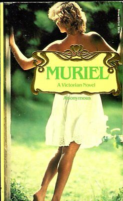 Muriel Victorian Novel by Anonymous 1985 Grove Press 030318lm-ep