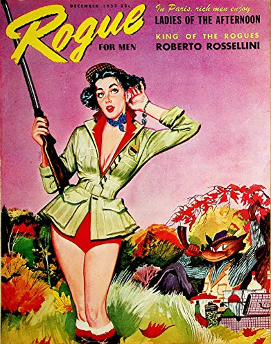 Rogue For Men Magazine King Of The Rogues Roberto Rossellini December 1957