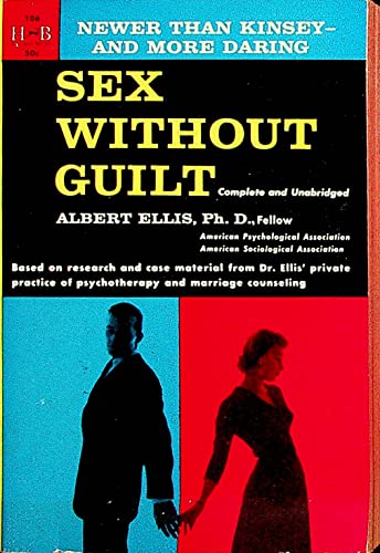 Sex Without Guilt Adult Novel by Albert Ellis, Ph.D 1959 Hillman Books