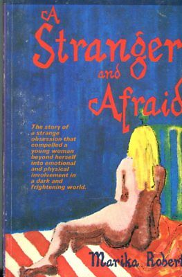 A Stranger and Afraid Adult Novel by Marika Robert 1964 042214lm-epa2