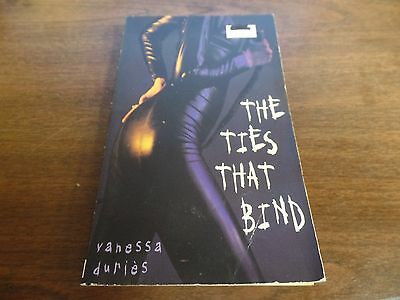 The Ties that Bind Vanessa Duries 1995 145pgs Erotic Novel 121215amp