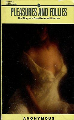 Pleasures And Follies Adult Novel by Anonymous 1989 022518lm-ep