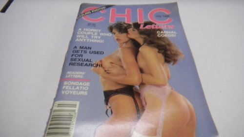 Chic Letters Busty Adult Digest Magazine "A Horny Couple Will Try Anthing!" July 1986
