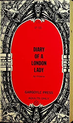 Diary Of A London Lady Adult Novel by Victoria 1968 Gargoyle Press
