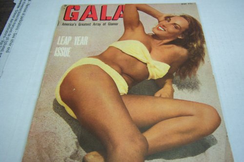 Gala Americas Greatest Array of Glamor Adult Magazine "Leap Year Issue" May 1952 Vol.3 #1