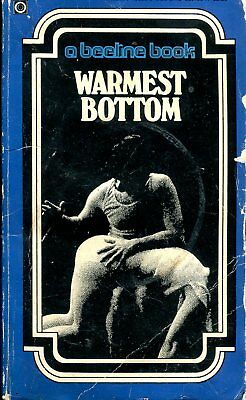Warmest Bottom Adult Novel by Janet Shadar 1976 Beeline 022418lm-ep
