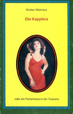 Die Kapplers German Adult Novel by Kirsten Weinreut 1984 012818lm-ep
