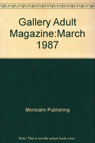 Gallery Adult Magazine:March 1987