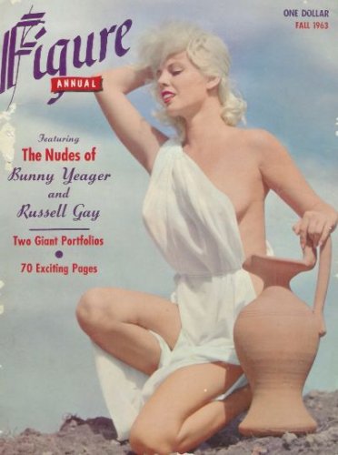 Figure Annual - Fall 1963: Nude Photo Portfolios By Bunny Yeager and Russell Gay (Single Issue Magazine)