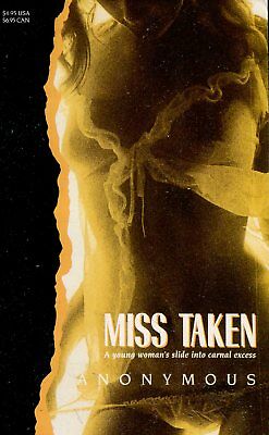 Miss Taken Adult Novel by Anonymous 1993 022518lm-ep